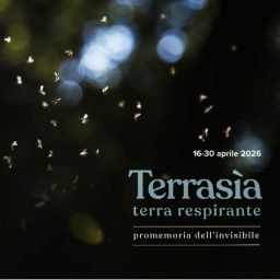 Terrasìa, breathing earth. Reminder of the invisible